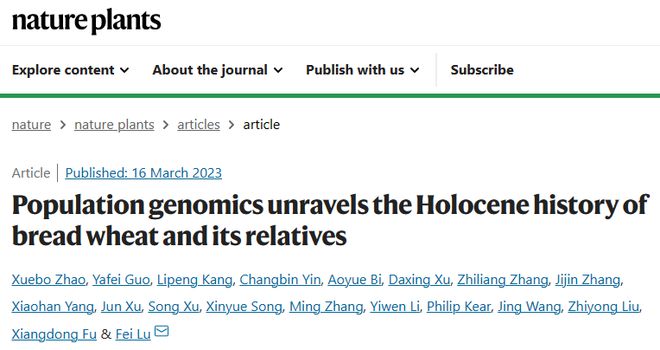 Nature Plants 中科院遗传发育所鲁非研究组揭示面包小麦及其近缘种全新世群体演化历史VR彩票